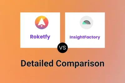 Roketfy vs InsightFactory