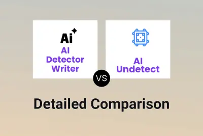 AI Detector Writer vs AI Undetect