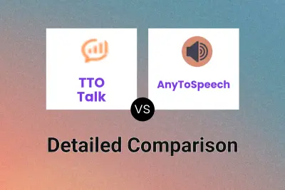 TTO Talk vs AnyToSpeech