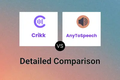 Crikk vs AnyToSpeech