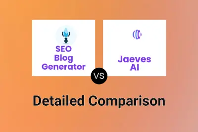 SEO Blog Generator vs Jaeves AI