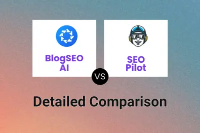 BlogSEO AI vs SEO Pilot