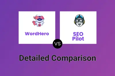 WordHero vs SEO Pilot