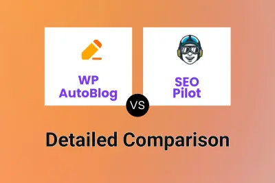 WP AutoBlog vs SEO Pilot