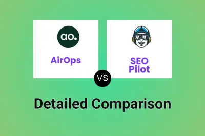 AirOps vs SEO Pilot