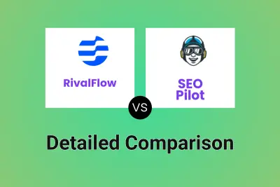 RivalFlow vs SEO Pilot