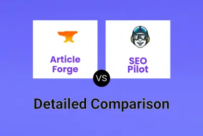 Article Forge vs SEO Pilot