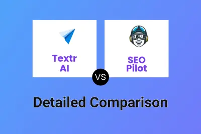 Textr AI vs SEO Pilot