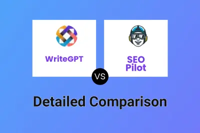 WriteGPT vs SEO Pilot