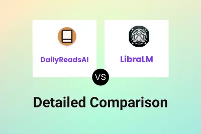 DailyReadsAI vs LibraLM