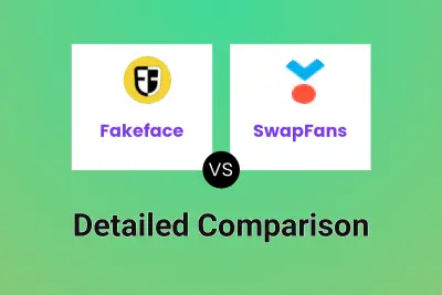 Fakeface vs SwapFans