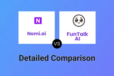 Nomi.ai vs FunTalk AI