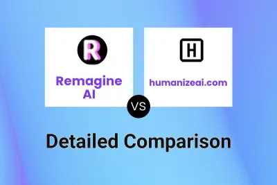 Remagine AI vs humanizeai.com