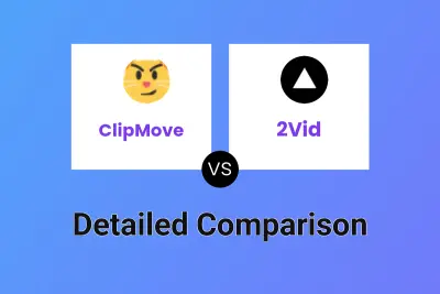 ClipMove vs 2Vid