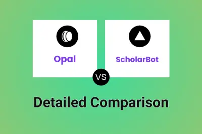 Opal vs ScholarBot