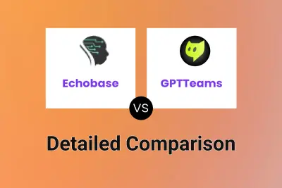 Echobase vs GPTTeams