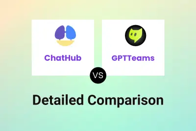 ChatHub vs GPTTeams