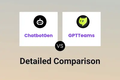 ChatbotGen vs GPTTeams