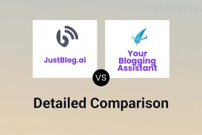 JustBlog.ai vs Your Blogging Assistant