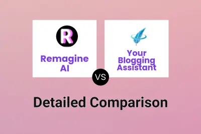 Remagine AI vs Your Blogging Assistant