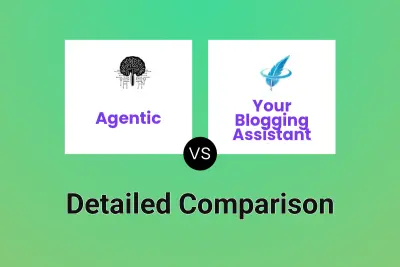 Agentic vs Your Blogging Assistant