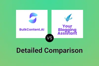 BulkContent.AI vs Your Blogging Assistant