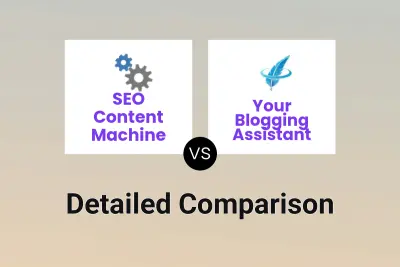 SEO Content Machine vs Your Blogging Assistant