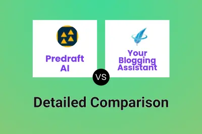 Predraft AI vs Your Blogging Assistant