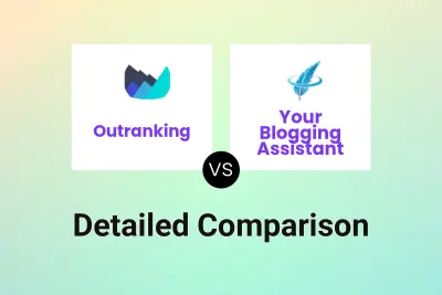 Outranking vs Your Blogging Assistant