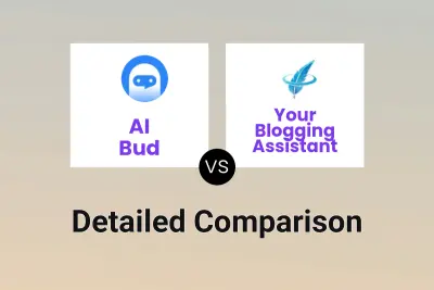 AI Bud vs Your Blogging Assistant