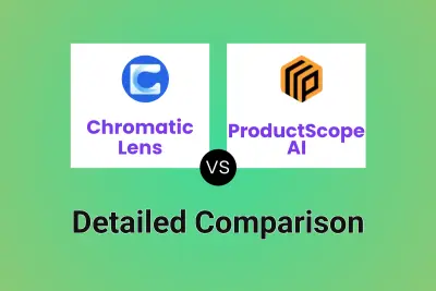 Chromatic Lens vs ProductScope AI