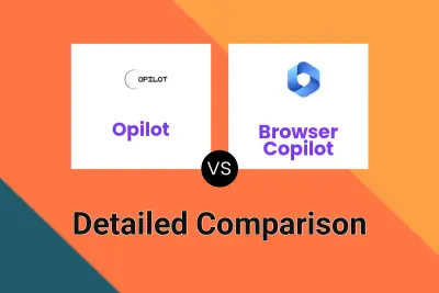 Opilot vs Browser Copilot