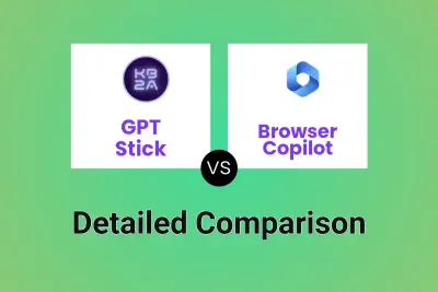 GPT Stick vs Browser Copilot