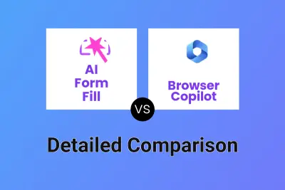 AI Form Fill vs Browser Copilot