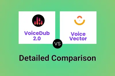 VoiceDub 2.0 vs Voice Vector