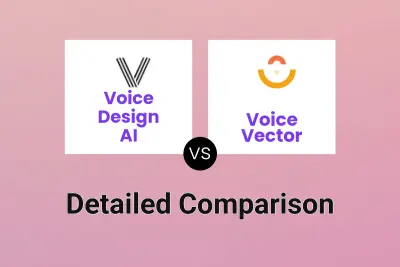 Voice Design AI vs Voice Vector