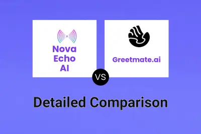 Nova Echo AI vs Greetmate.ai