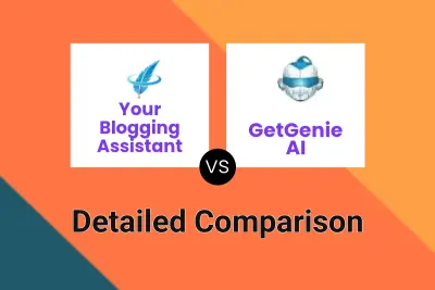 Your Blogging Assistant vs GetGenie AI