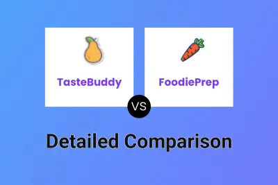 TasteBuddy vs FoodiePrep