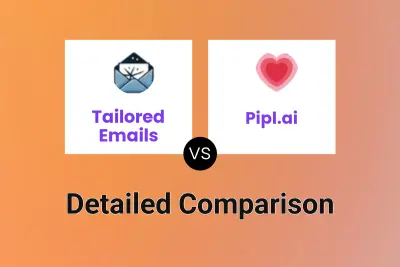 Tailored Emails vs Pipl.ai