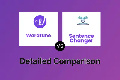 Wordtune vs Sentence Changer