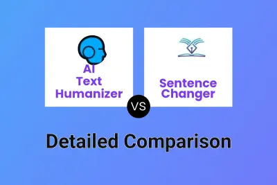 AI Text Humanizer vs Sentence Changer