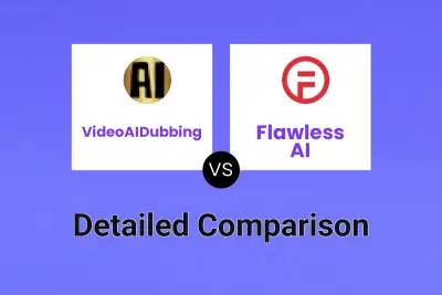 VideoAIDubbing vs Flawless AI