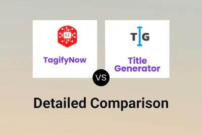 TagifyNow vs Title Generator