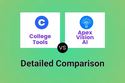 College Tools vs Apex Vision AI