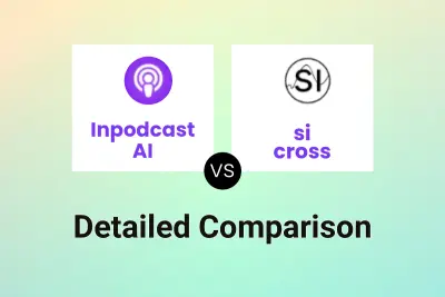 Inpodcast AI vs si:cross