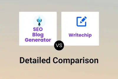 SEO Blog Generator vs Writechip