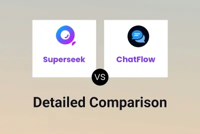 Superseek vs ChatFlow