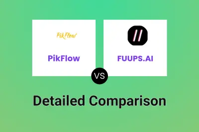 PikFlow vs FUUPS.AI