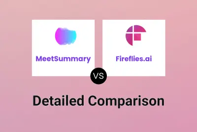 MeetSummary vs Fireflies.ai